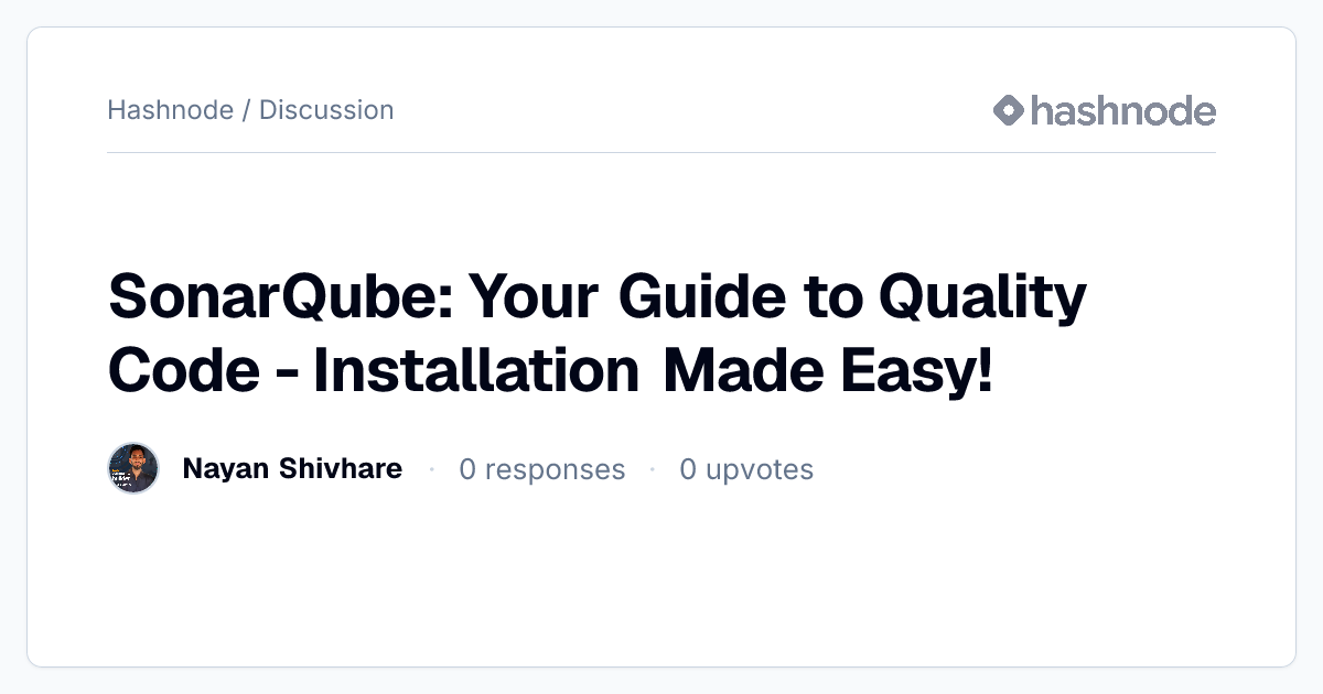 Discussion on "SonarQube: Your Guide to Quality Code - Installation ...