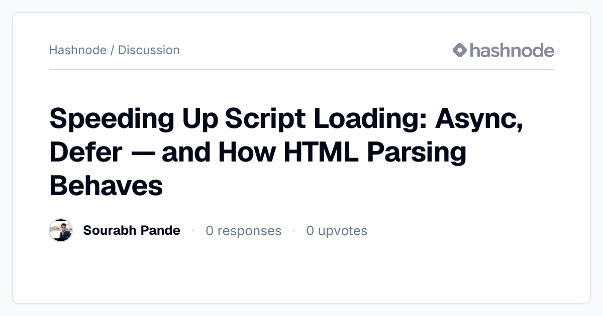 Discussion on "Speeding Up Script Loading: Async, Defer — and How HTML ...