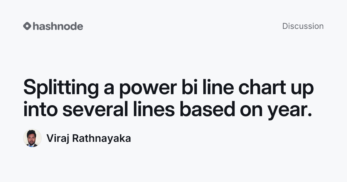 Discussion on "Splitting a power bi line chart up into several lines ...