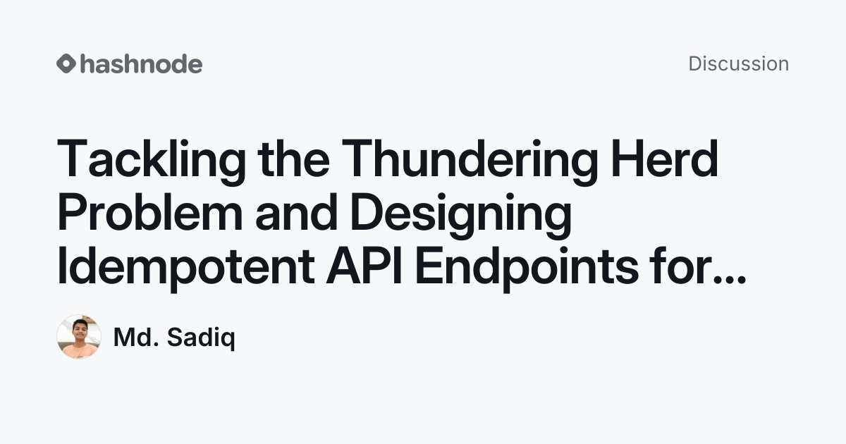 Discussion on "Tackling the Thundering Herd Problem and Designing ...