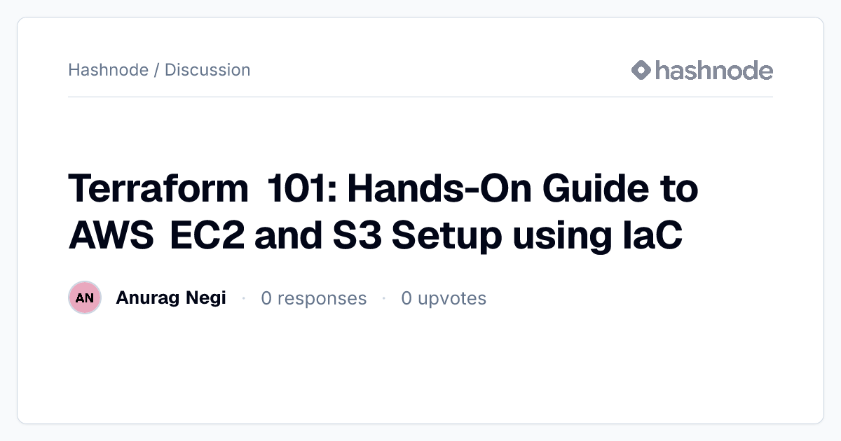 Discussion on "Terraform 101: Hands-On Guide to AWS EC2 and S3 Setup ...