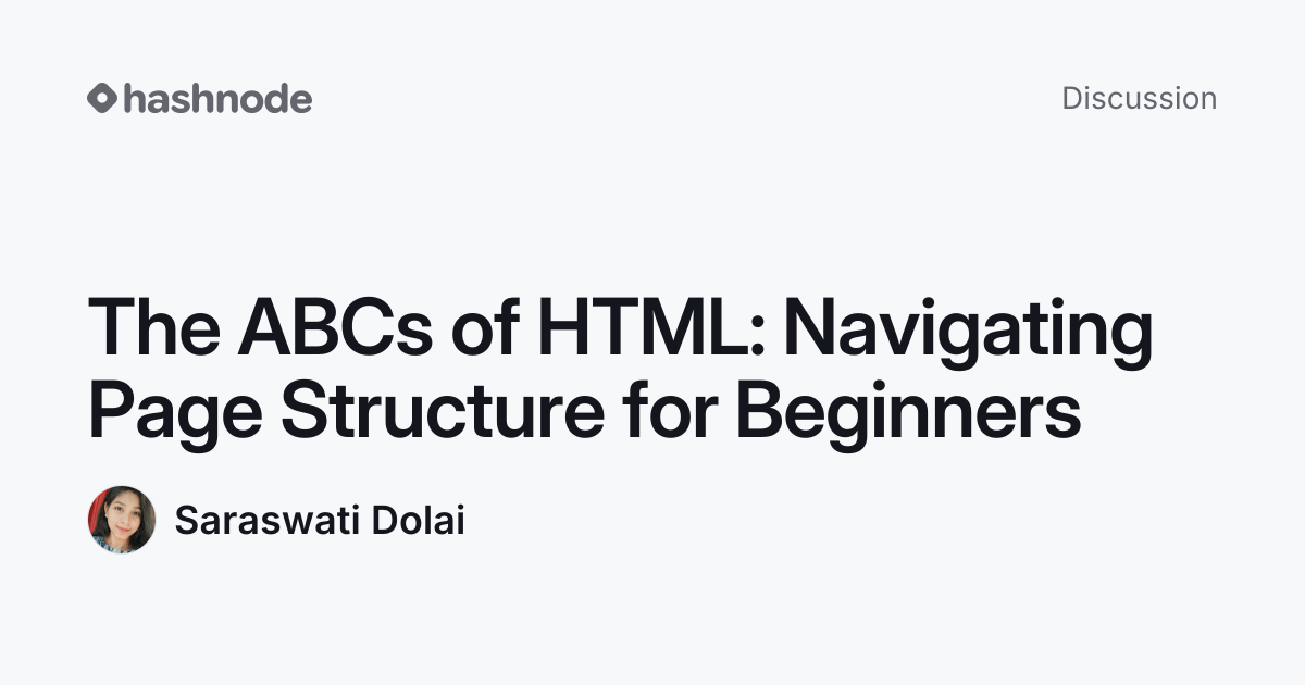 Discussion on "The ABCs of HTML: Navigating Page Structure for ...