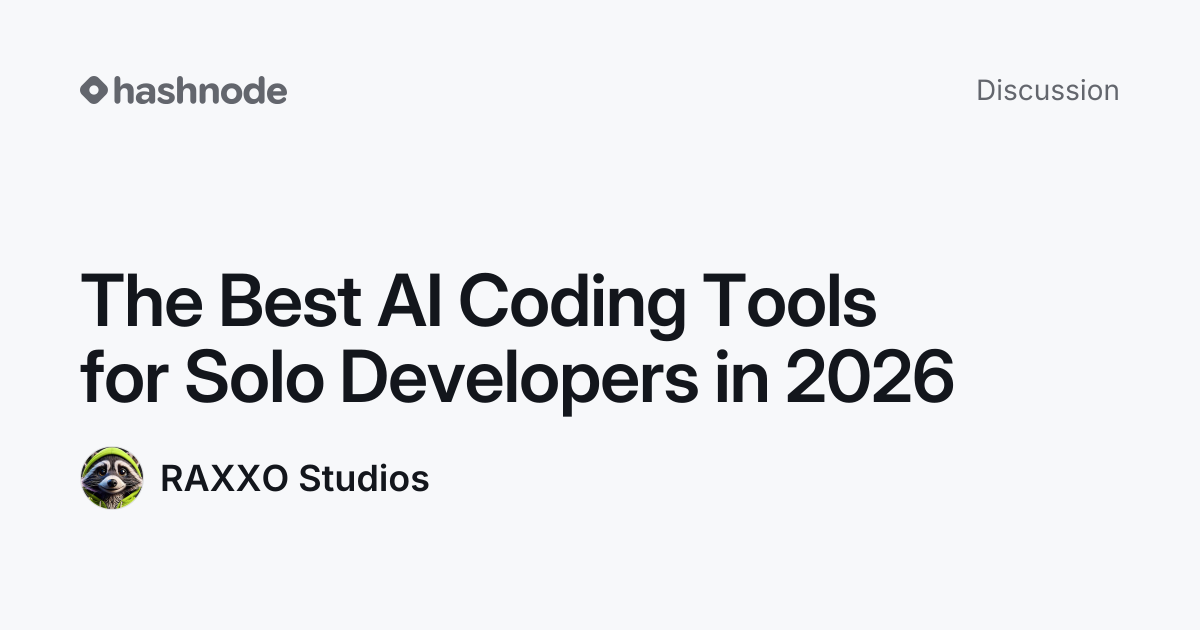 Discussion on "The Best AI Coding Tools for Solo Developers in 2026 ...