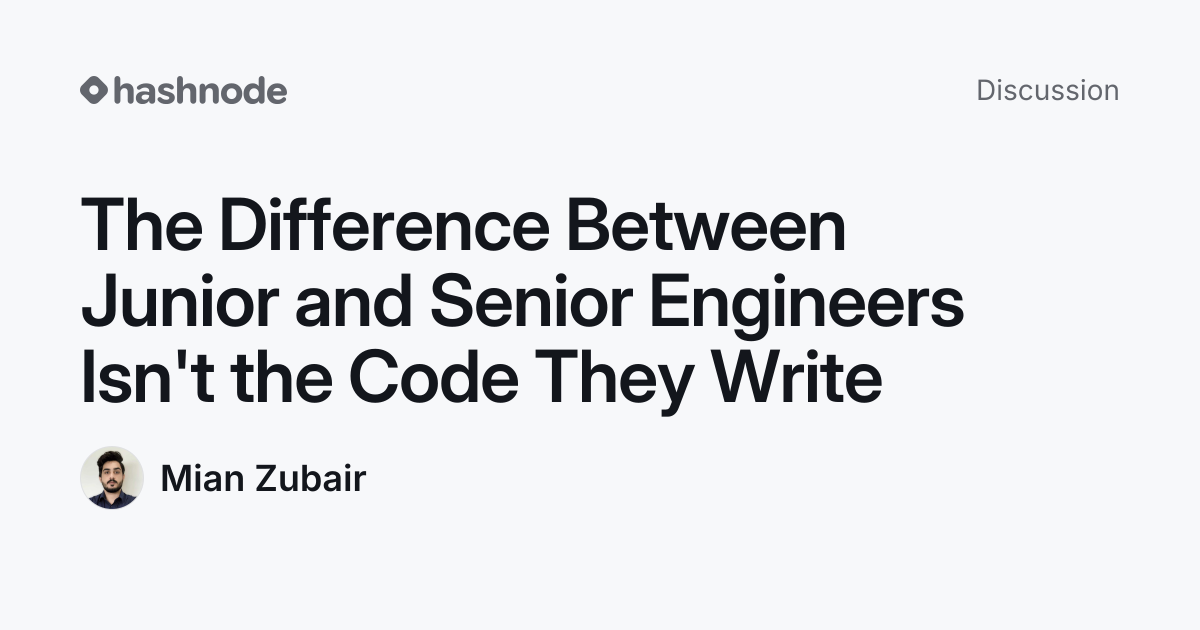 Discussion on "The Difference Between Junior and Senior Engineers Isn't ...