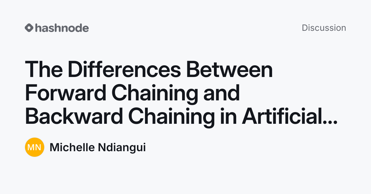 Discussion on "The Differences Between Forward Chaining and Backward ...