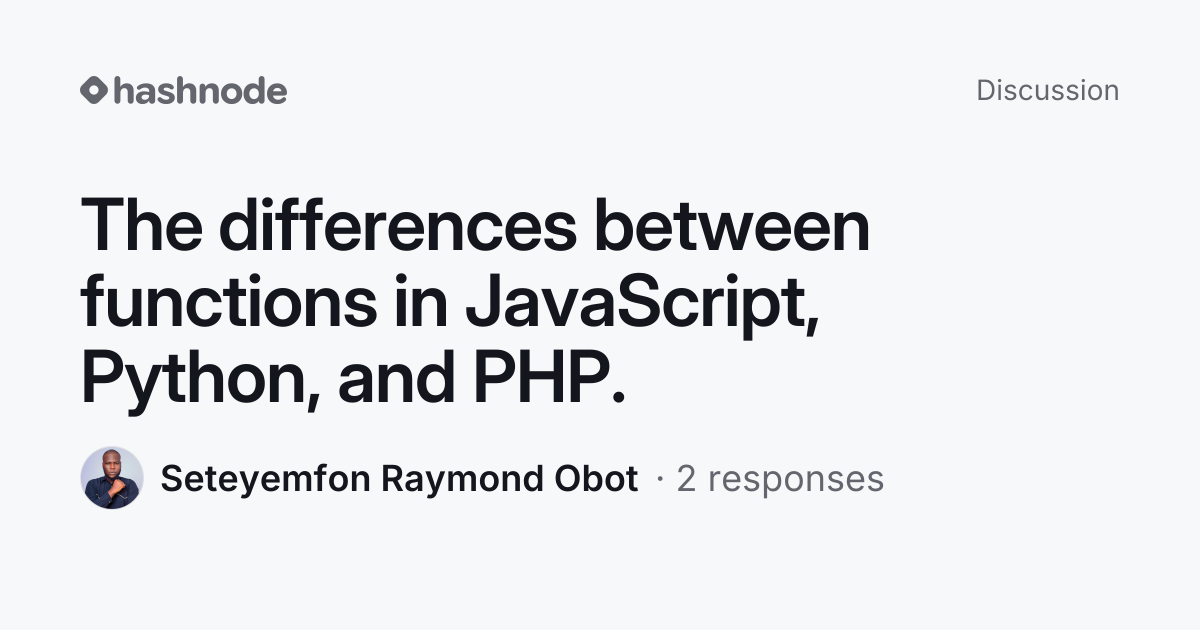 Discussion on "The differences between functions in JavaScript, Python ...