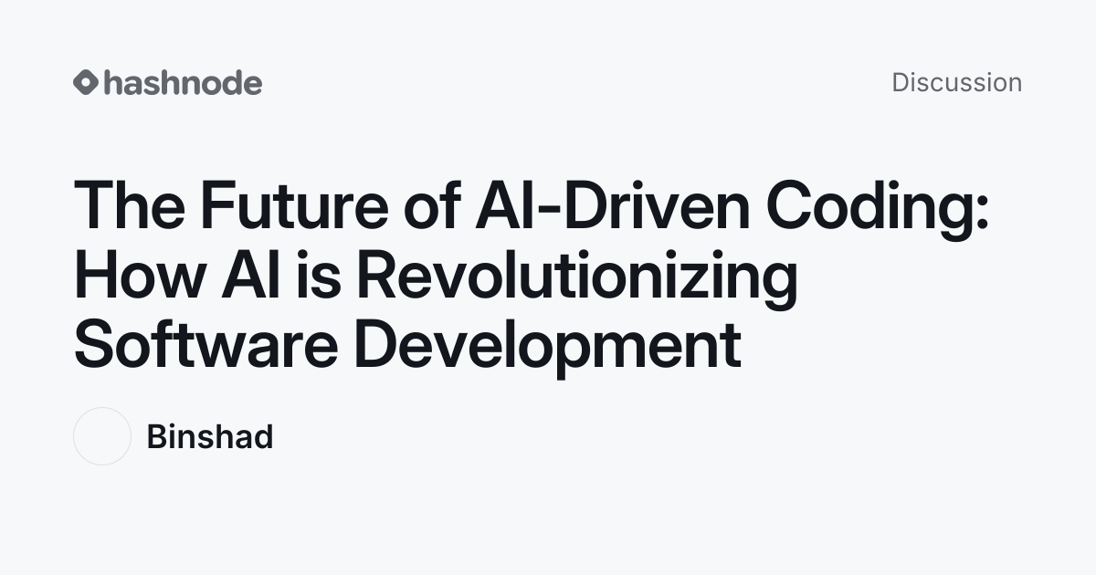 Discussion on "The Future of AI-Driven Coding: How AI is ...