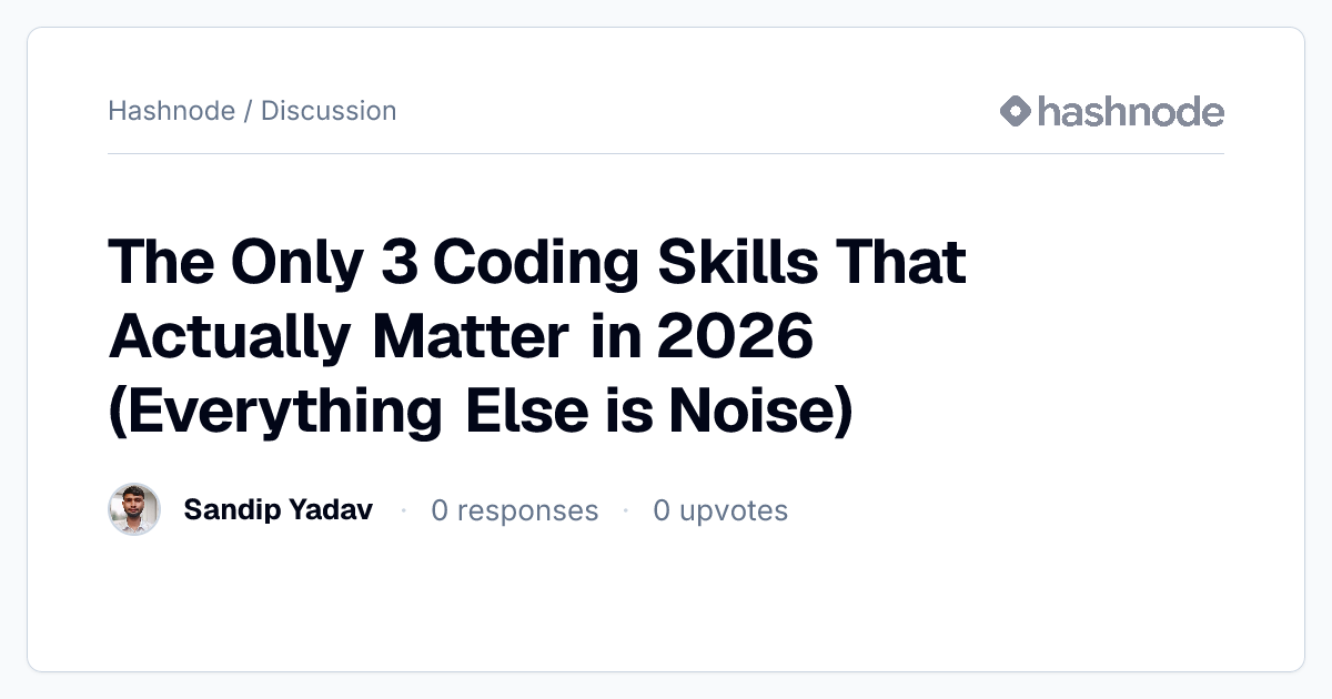 Discussion on "The Only 3 Coding Skills That Actually Matter in 2026 ...