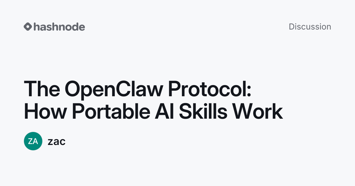 Discussion on "The OpenClaw Protocol: How Portable AI Skills Work ...