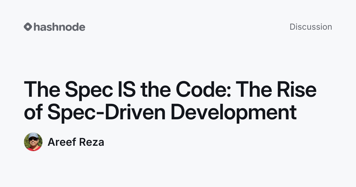 Discussion on "The Spec IS the Code: The Rise of Spec-Driven ...
