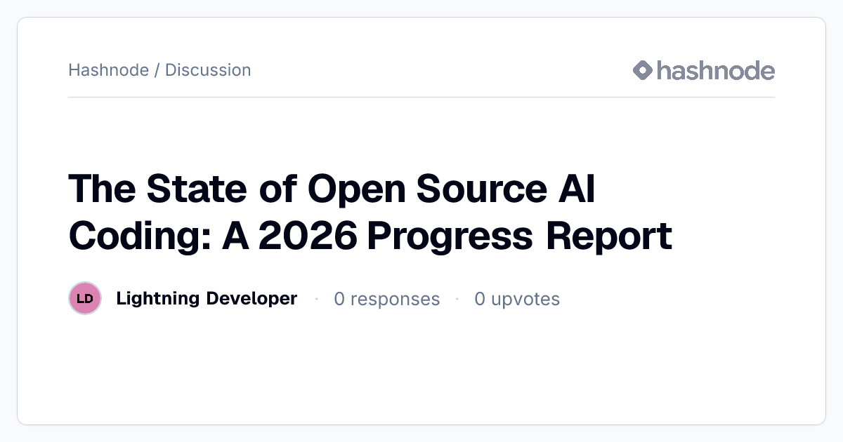 Discussion on "The State of Open Source AI Coding: A 2026 Progress ...