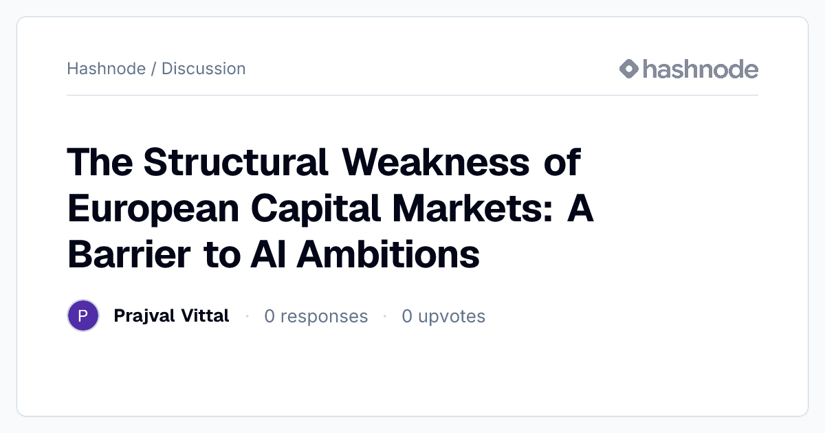 Discussion on "The Structural Weakness of European Capital Markets: A ...
