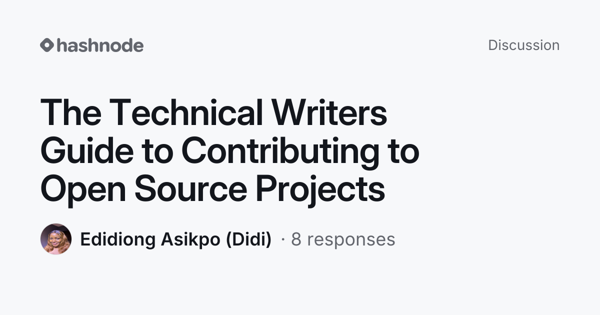 Discussion on "The Technical Writers Guide to Contributing to Open ...