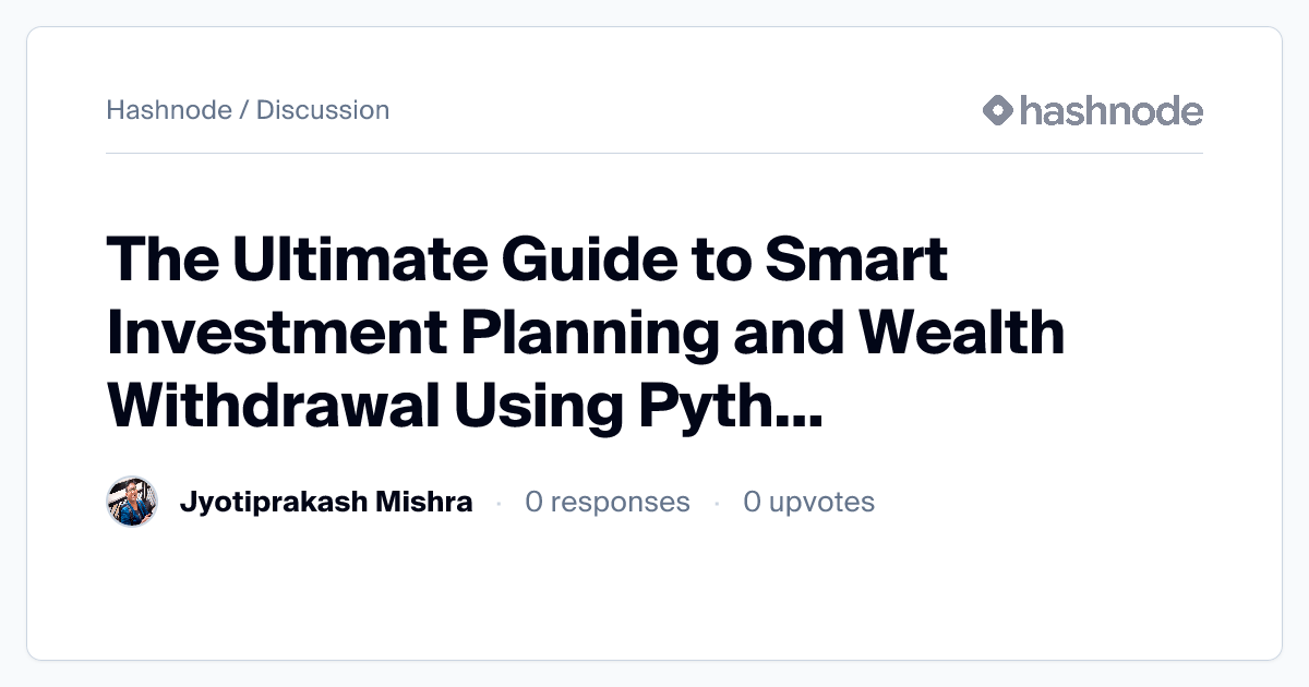 Discussion on "The Ultimate Guide to Smart Investment Planning and ...