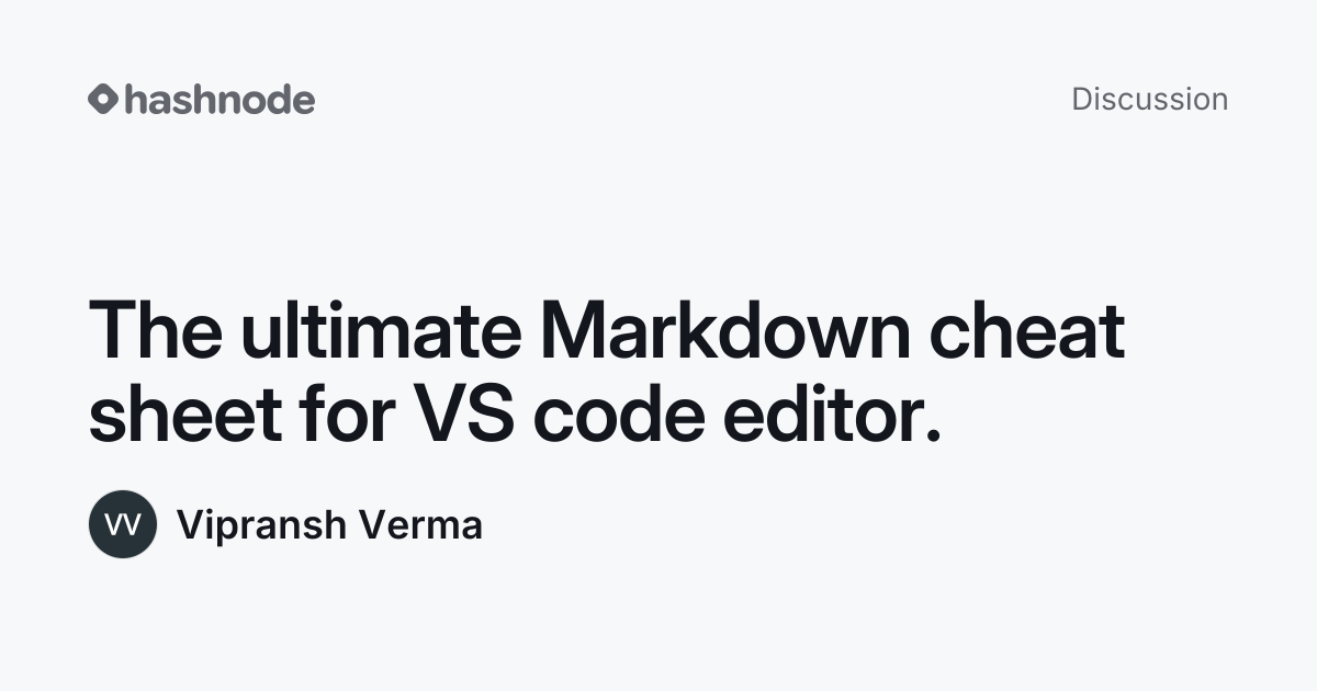 Discussion on "The ultimate Markdown cheat sheet for VS code editor ...