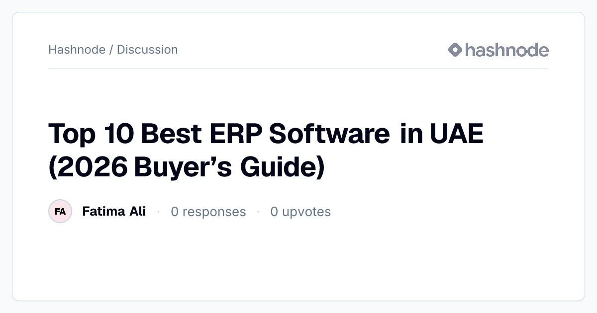Discussion on "Top 10 Best ERP Software in UAE (2026 Buyer’s Guide ...
