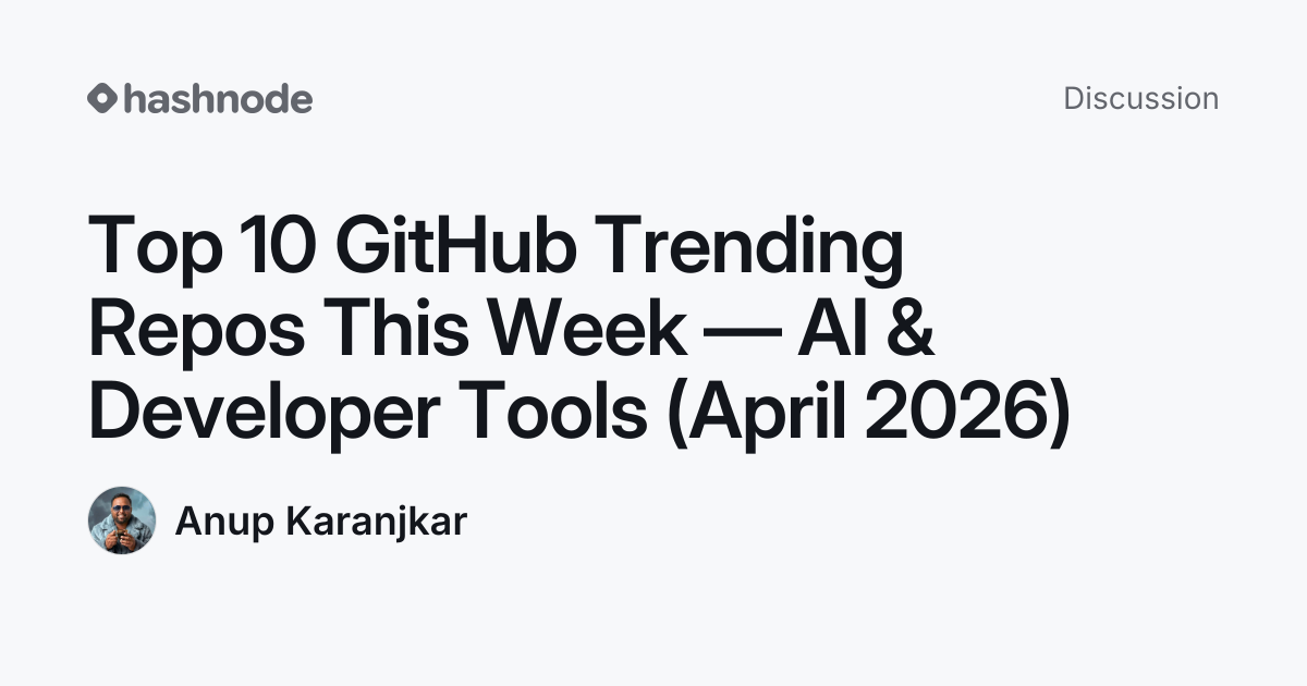 Discussion on "Top 10 GitHub Trending Repos This Week — AI & Developer ...