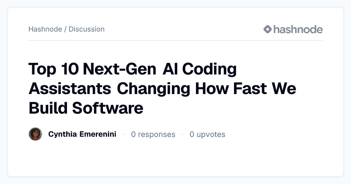 Discussion on "Top 10 Next-Gen AI Coding Assistants Changing How Fast ...