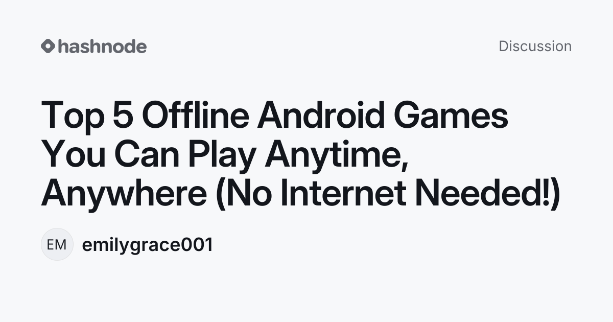 Discussion on "Top 5 Offline Android Games You Can Play Anytime ...
