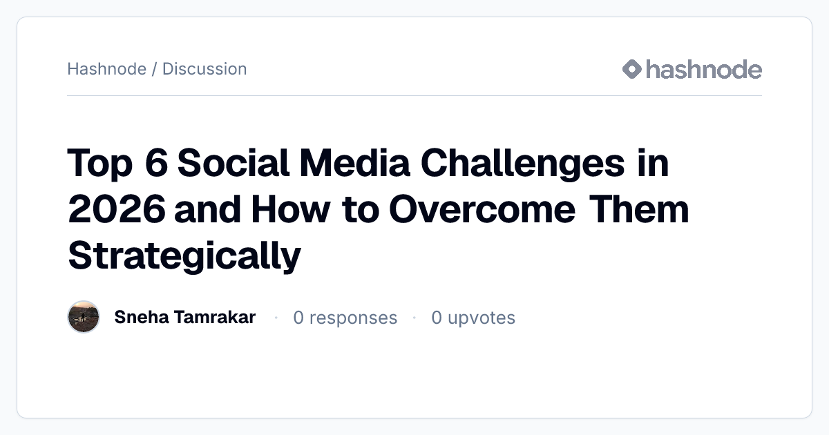 Discussion on "Top 6 Social Media Challenges in 2025 and How to ...