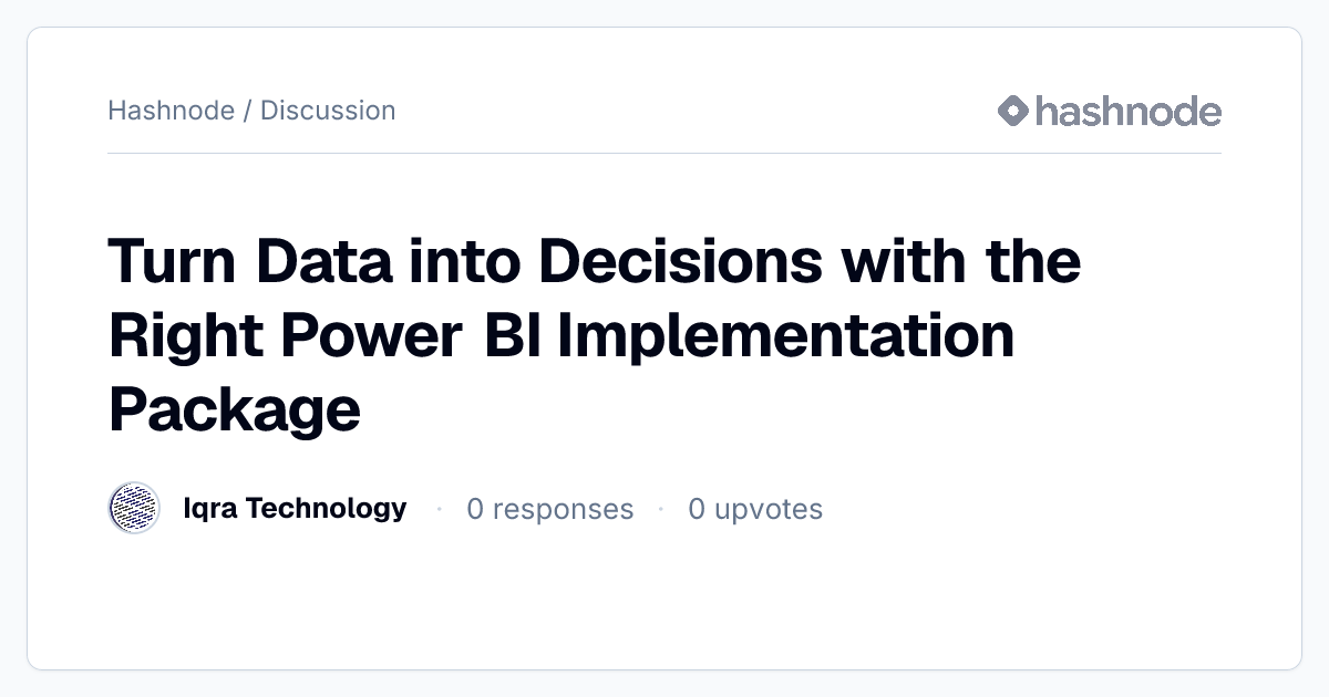 Discussion on "Turn Data into Decisions with the Right Power BI ...
