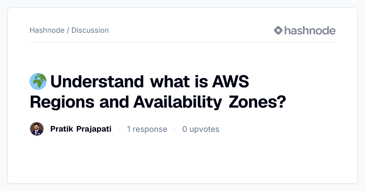 Discussion on "🌍 Understand what is AWS Regions and Availability Zones ...