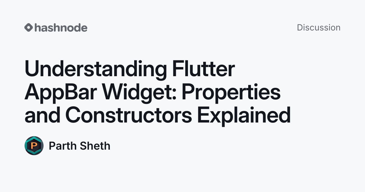 Discussion on "Understanding Flutter AppBar Widget: Properties and ...