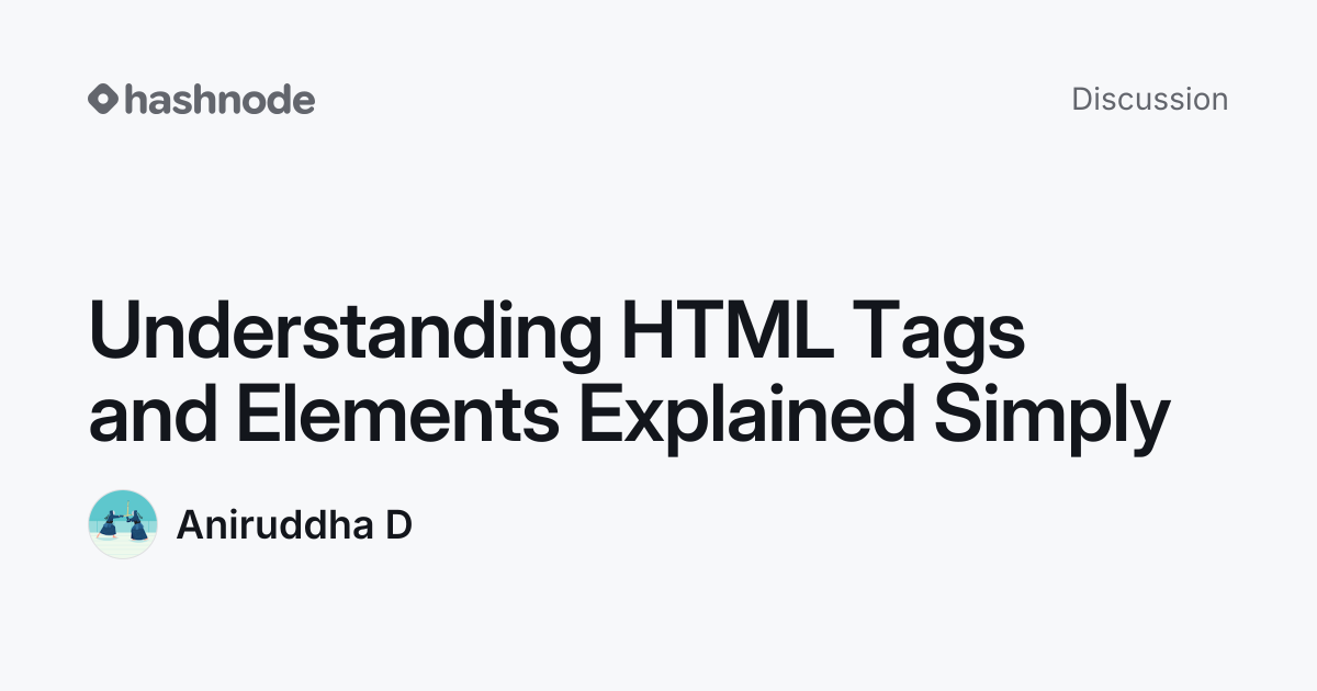 Discussion on "Understanding HTML Tags and Elements Explained Simply ...
