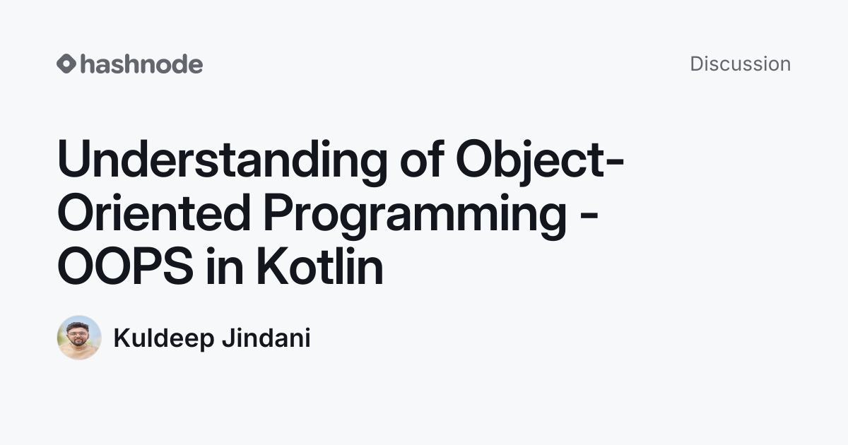 Discussion on "Understanding of Object-Oriented Programming - OOPS in ...