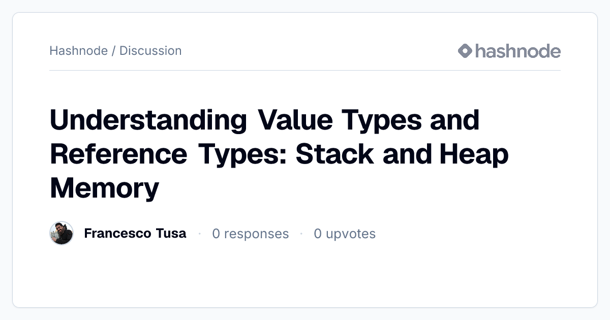 Discussion on "Understanding Value Types and Reference Types: Stack and ...