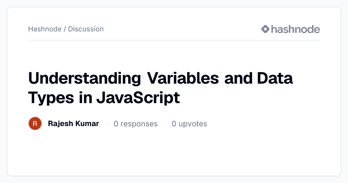 Discussion on "Understanding Variables and Data Types in JavaScript ...