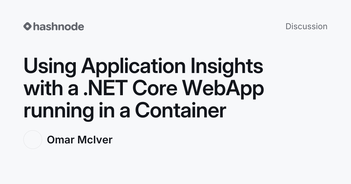 Discussion on "Using Application Insights with a .NET Core WebApp ...