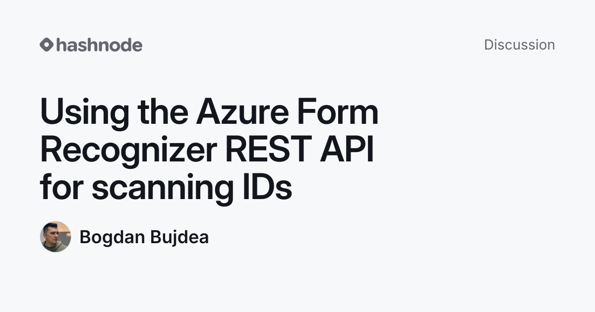 Discussion on "Using the Azure Form Recognizer REST API for scanning ...