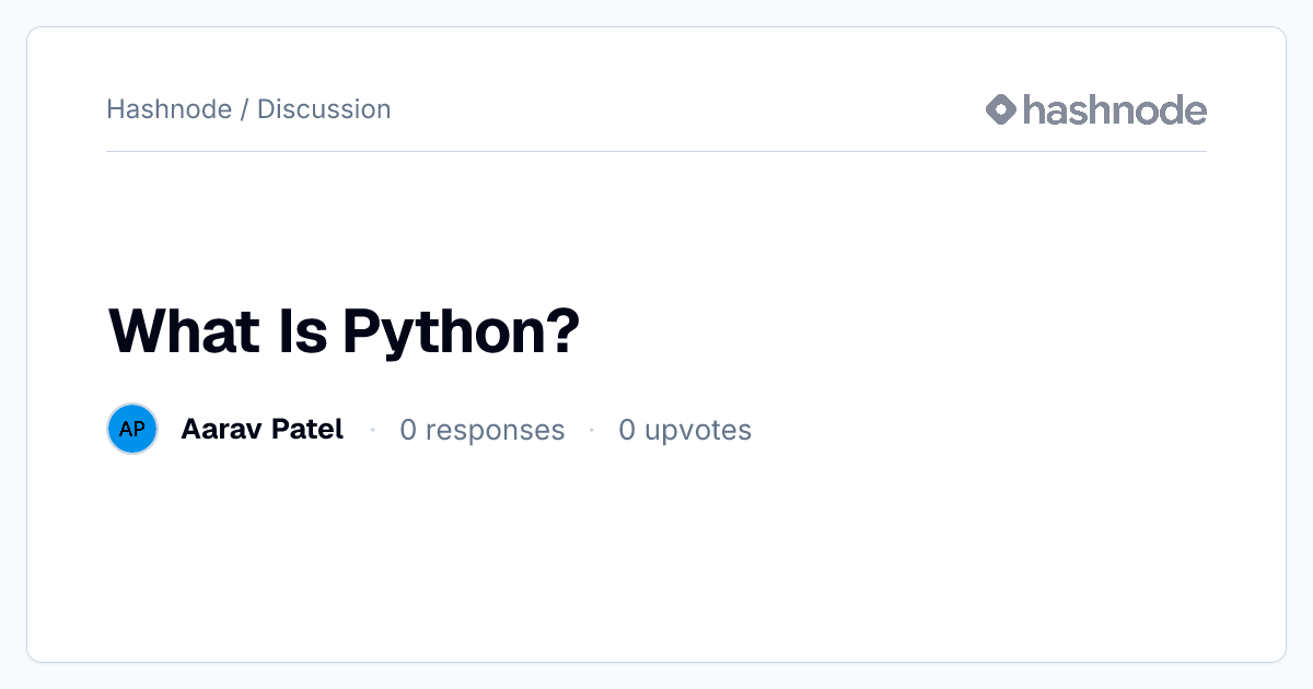 Discussion on "What Is Python?" | Hashnode