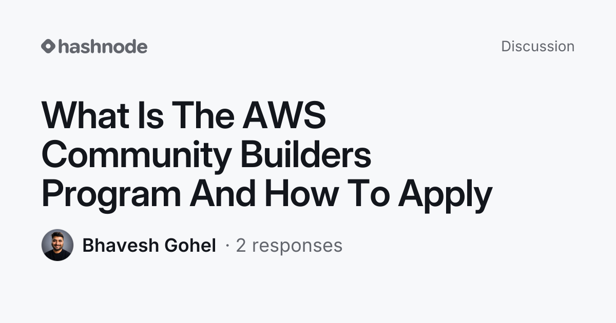 Discussion on "What Is The AWS Community Builders Program And How To ...