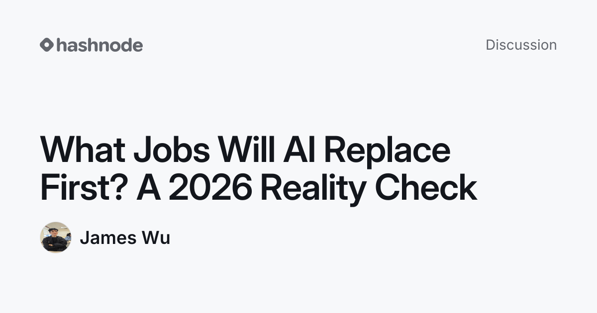 Discussion on "What Jobs Will AI Replace First? A 2026 Reality Check ...