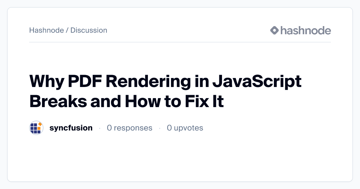 Discussion on "Why PDF Rendering in JavaScript Breaks and How to Fix It ...