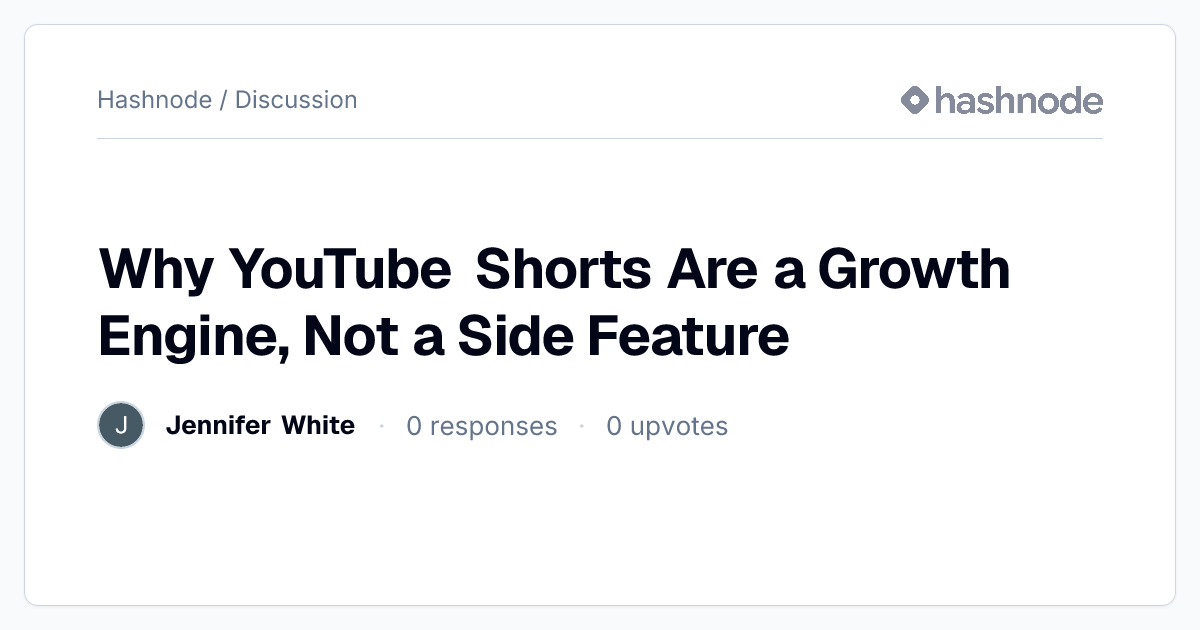 Discussion on "Why YouTube Shorts Are a Growth Engine, Not a Side ...