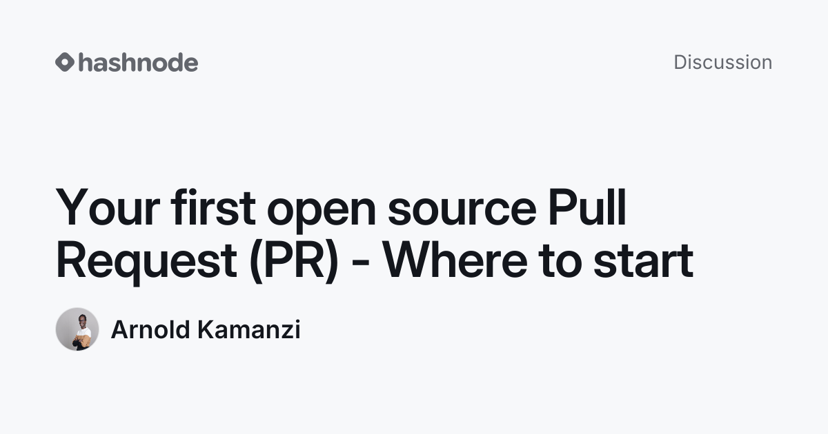 Discussion on "Your first open source Pull Request (PR) - Where to ...