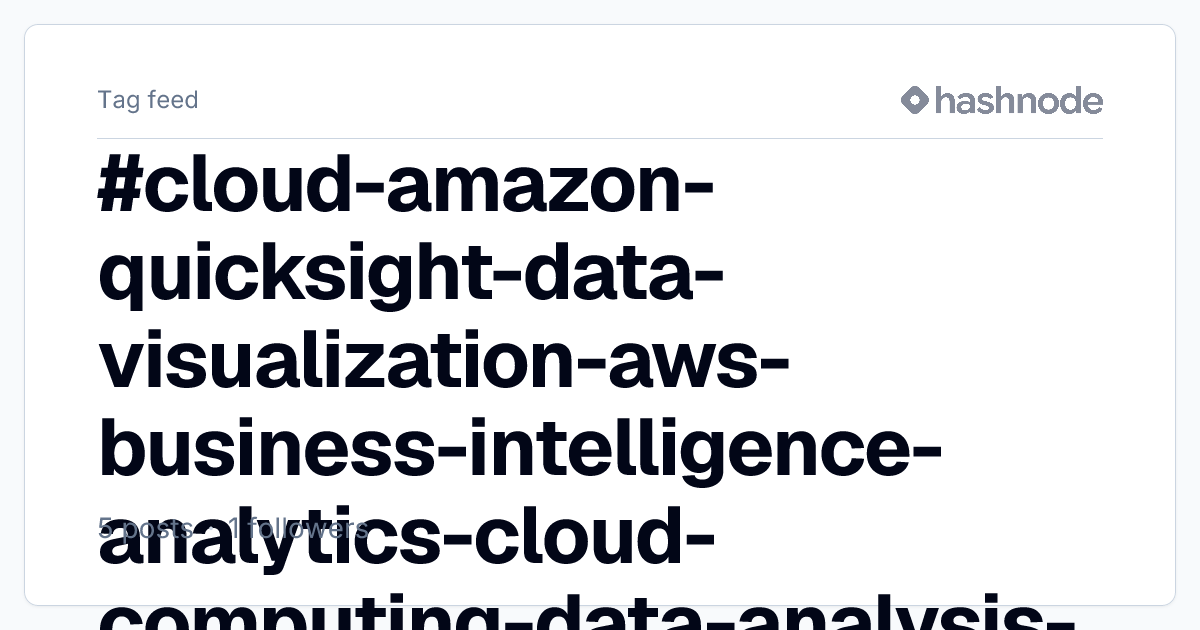 #cloud-amazon-quicksight-data-visualization-aws-business-intelligence ...
