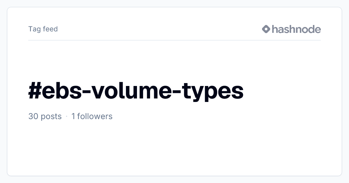 #ebs-volume-types articles | Hashnode