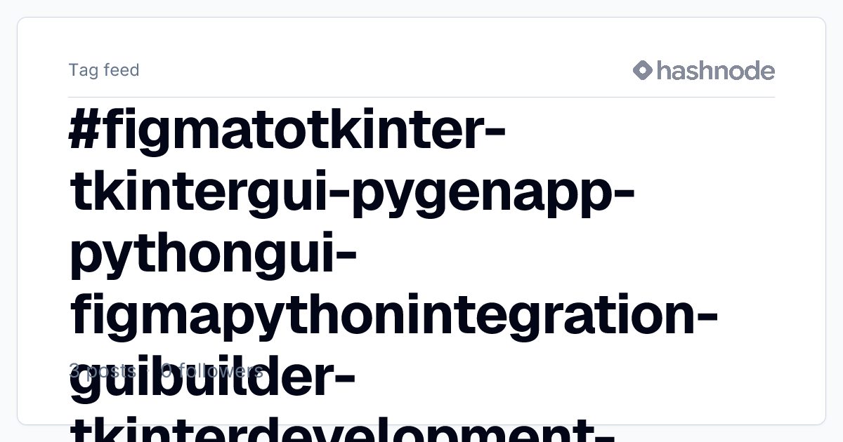 #figmatotkinter-tkintergui-pygenapp-pythongui-figmapythonintegration ...