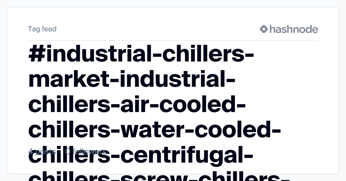 #industrial-chillers-market-industrial-chillers-air-cooled-chillers ...