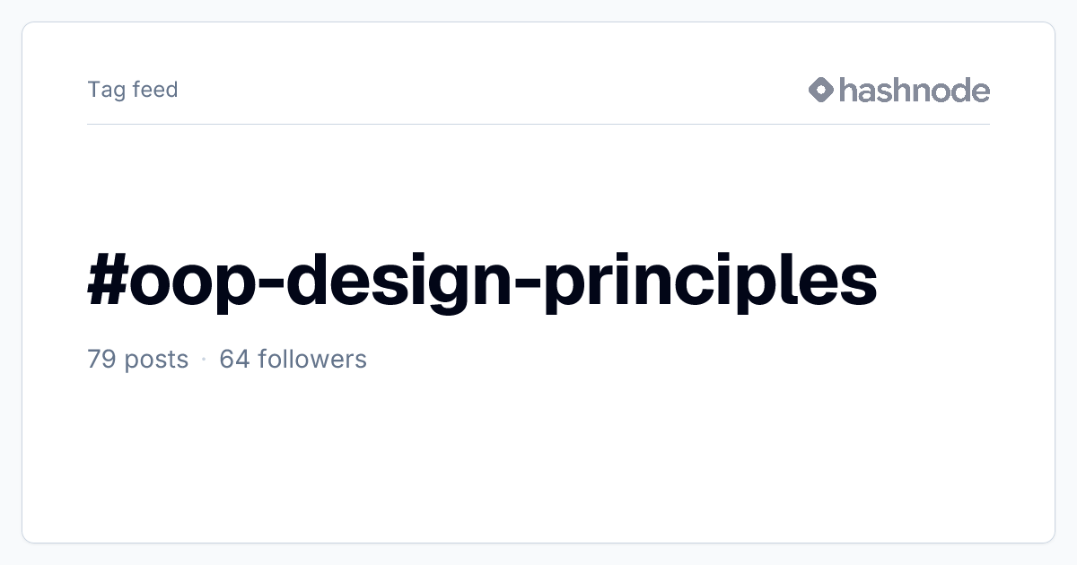 #oop-design-principles | Hashnode