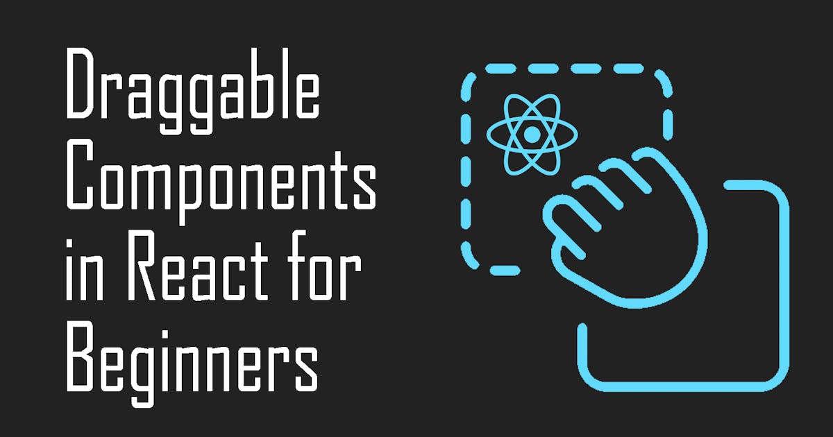 Making Draggable Components in React