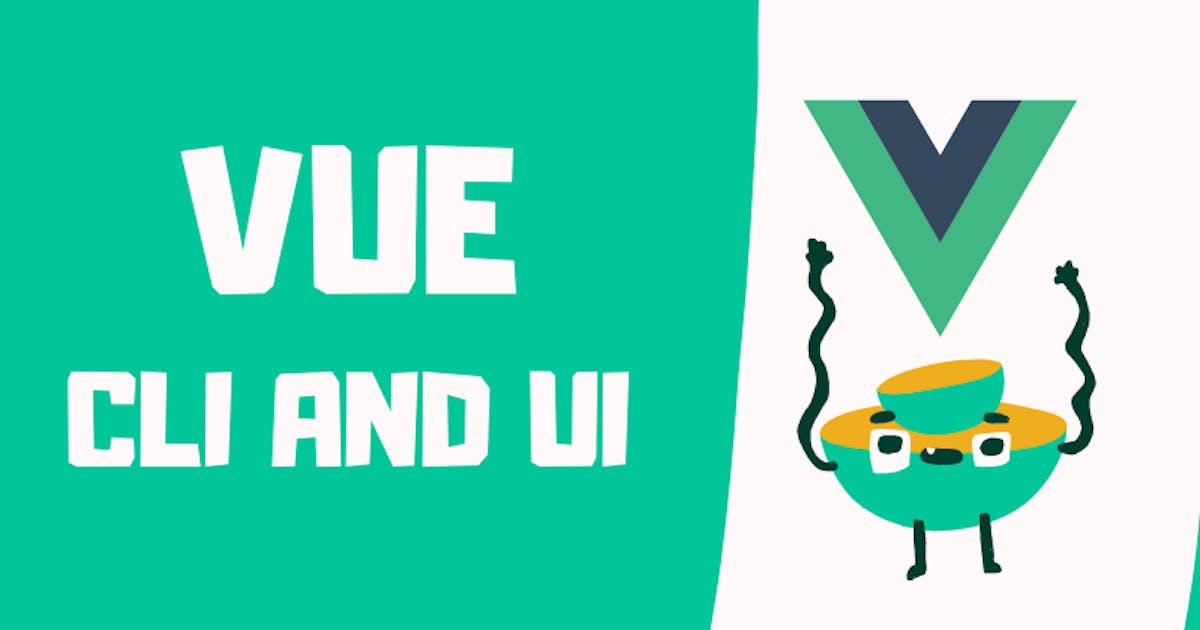 Get Started With Vue CLI and UI