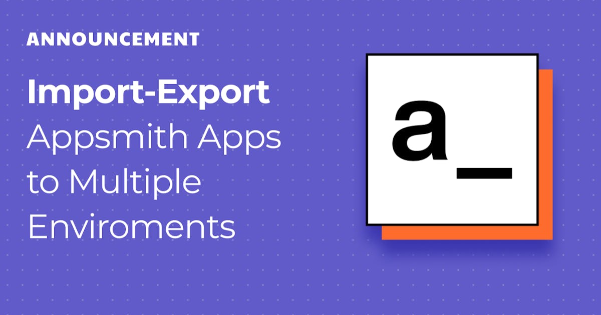 You have been asking for it, and we have developed it! The import-export feature is now out in the latest version (>v1.5.4) of Appsmith. With this,