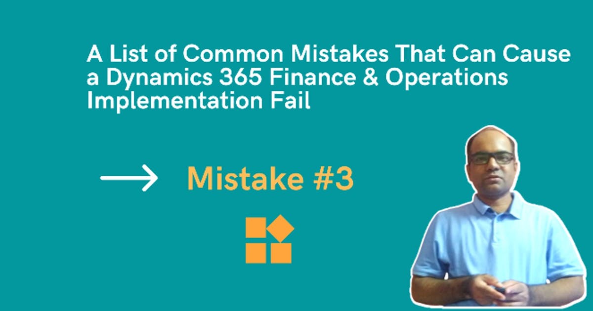 Mistake #3 – Moving before understanding scope of business requirements