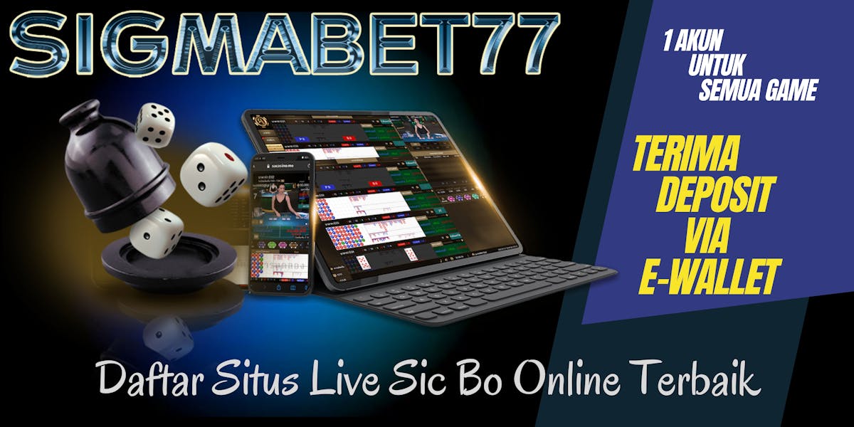 Situs Daftar Akun SicBo SIGMABET77 Dadu Online