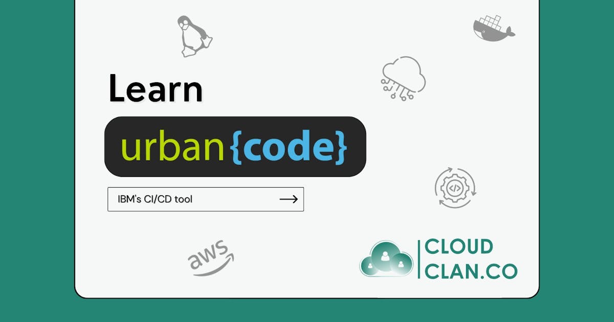 urbancode IBM's CI/CD Tool